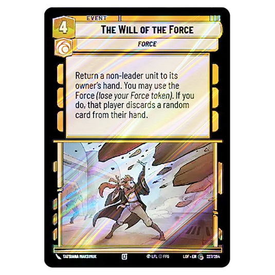 The Will of the Force  card from the Star Wars Unlimited set Legends of the Force