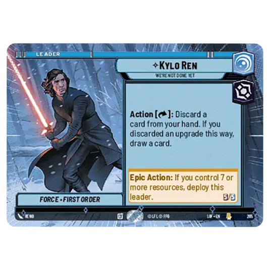 Kylo Ren We're Not Done Yet  card from the Star Wars Unlimited set Legends of the Force