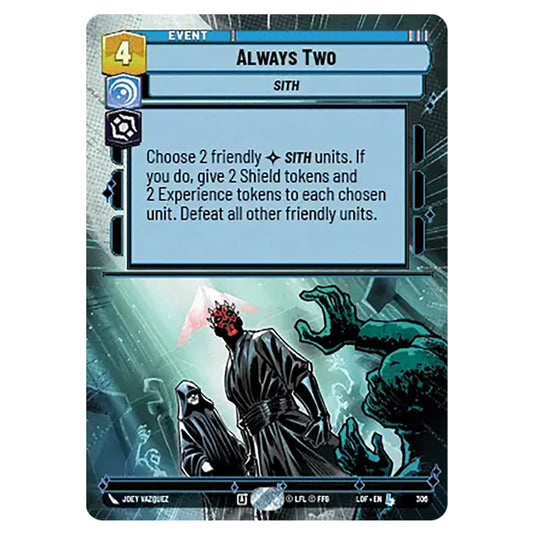 Always Two  card from the Star Wars Unlimited set Legends of the Force