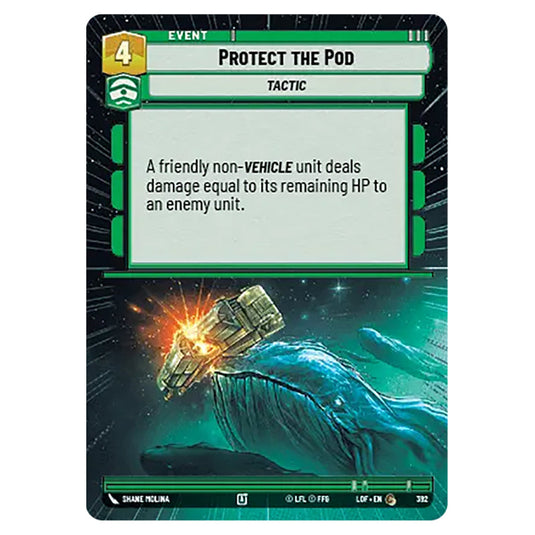 Protect the Pod  card from the Star Wars Unlimited set Legends of the Force