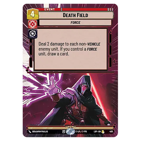 Death Field  card from the Star Wars Unlimited set Legends of the Force