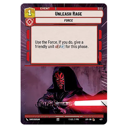 Unleash Rage  card from the Star Wars Unlimited set Legends of the Force