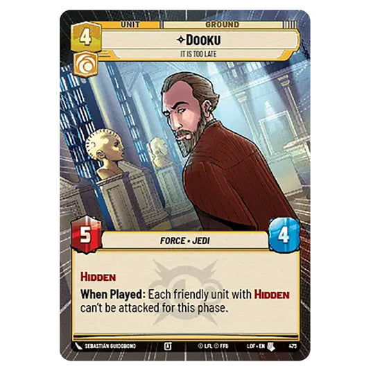 Dooku It Is Too Late  card from the Star Wars Unlimited set Legends of the Force