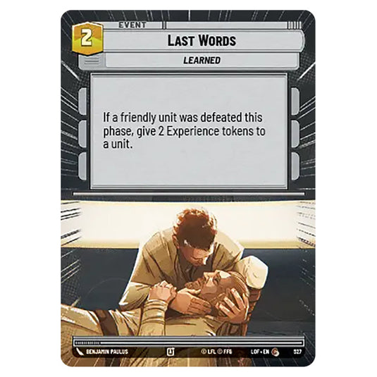Last Words  card from the Star Wars Unlimited set Legends of the Force
