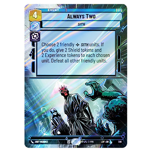 Always Two  card from the Star Wars Unlimited set Legends of the Force