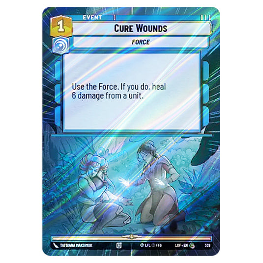 Cure Wounds  card from the Star Wars Unlimited set Legends of the Force