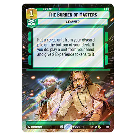 The Burden of Masters  card from the Star Wars Unlimited set Legends of the Force