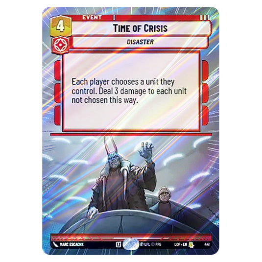 Time of Crisis  card from the Star Wars Unlimited set Legends of the Force