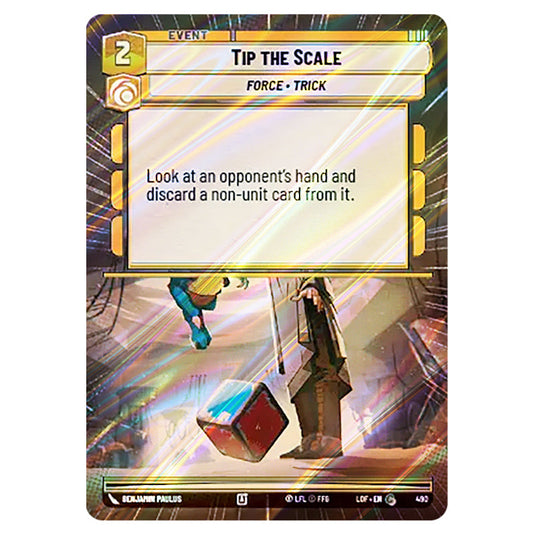 Tip the Scale  card from the Star Wars Unlimited set Legends of the Force
