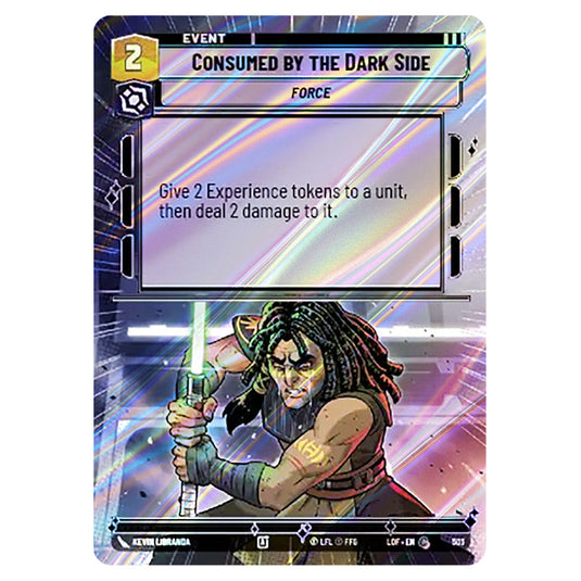 Consumed by the Dark Side  card from the Star Wars Unlimited set Legends of the Force