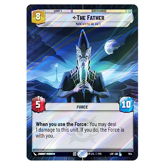 The Father Maintaining Balance  card from the Star Wars Unlimited set Legends of the Force