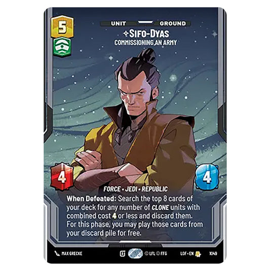 Sifo-Dyas Commissioning An Army  card from the Star Wars Unlimited set Legends of the Force