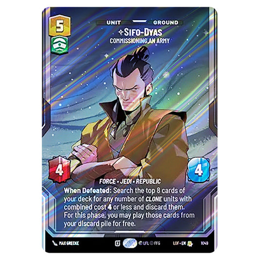 Sifo-Dyas Commissioning An Army  card from the Star Wars Unlimited set Legends of the Force