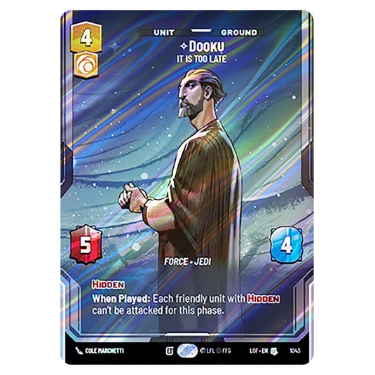 Dooku It Is Too Late  card from the Star Wars Unlimited set Legends of the Force