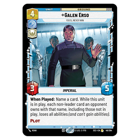 Galen Erso You'll Never Win card from the Star Wars Unlimited Set Secrets of Power