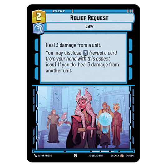 Relief Request card from the Star Wars Unlimited Set Secrets of Power