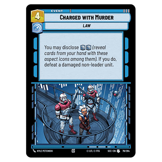 Charged with Murder card from the Star Wars Unlimited Set Secrets of Power