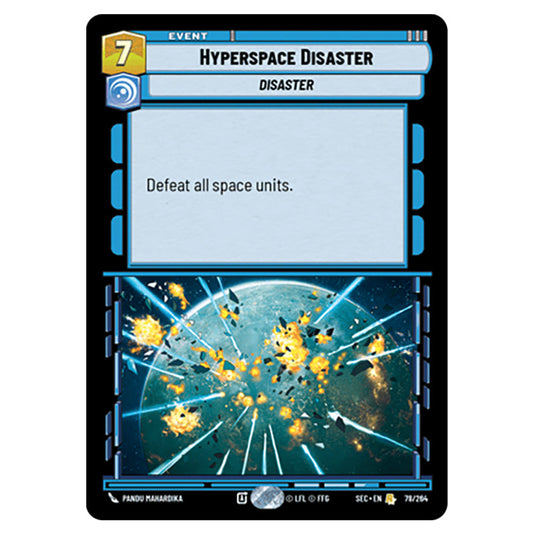 Hyperspace Disaster card from the Star Wars Unlimited Set Secrets of Power