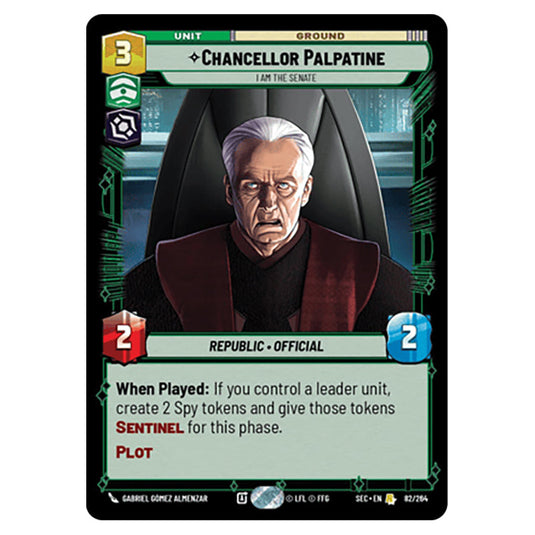 Chancellor Palpatine I Am the Senate card from the Star Wars Unlimited Set Secrets of Power