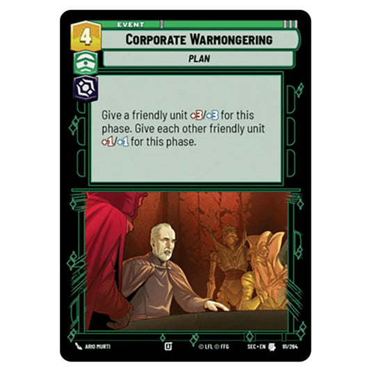 Corporate Warmongering card from the Star Wars Unlimited Set Secrets of Power