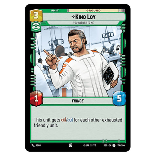 Kino Loy You Answer to Me card from the Star Wars Unlimited Set Secrets of Power