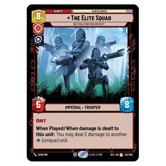 The Elite Squad Neutralizing Insurgents card from the Star Wars Unlimited Set Secrets of Power