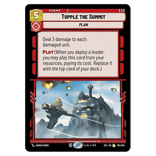 Topple the Summit card from the Star Wars Unlimited Set Secrets of Power