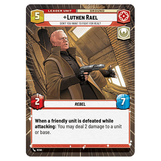 Luthen Rael Don't You Want to Fight For Real? card from the Star Wars Unlimited Set Secrets of Power