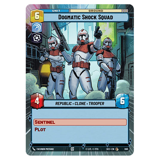 Dogmatic Shock Squad card from the Star Wars Unlimited Set Secrets of Power