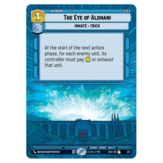 The Eye of Aldhani card from the Star Wars Unlimited Set Secrets of Power