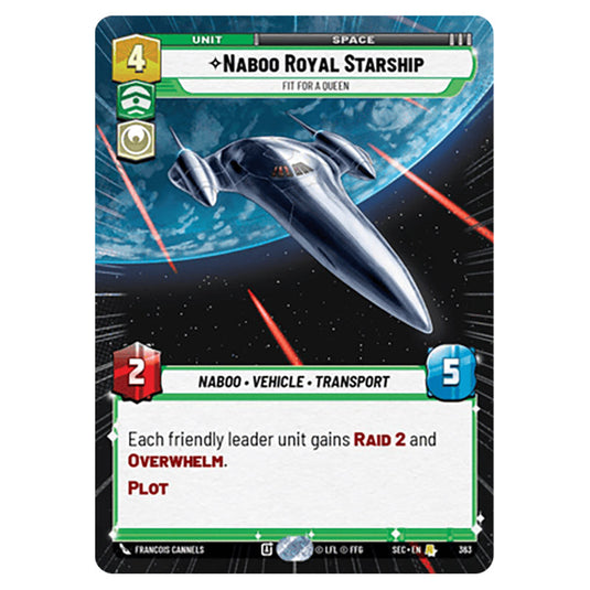 Naboo Royal Starship Fit For A Queen card from the Star Wars Unlimited Set Secrets of Power