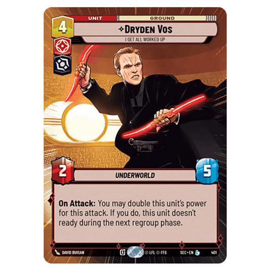 Dryden Vos I Get All Worked Up card from the Star Wars Unlimited Set Secrets of Power