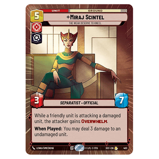 Miraj Scintel The Weak Deserve to Kneel card from the Star Wars Unlimited Set Secrets of Power
