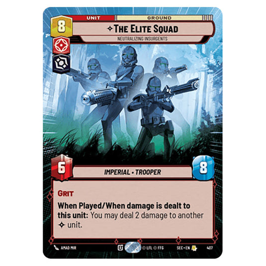 The Elite Squad Neutralizing Insurgents card from the Star Wars Unlimited Set Secrets of Power