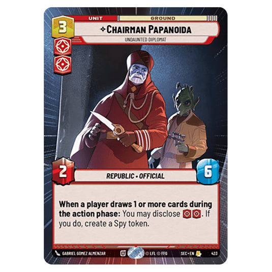 Chairman Papanoida Undaunted Diplomat card from the Star Wars Unlimited Set Secrets of Power