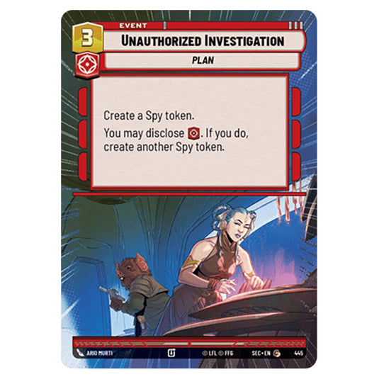 Unauthorized Investigation card from the Star Wars Unlimited Set Secrets of Power