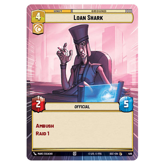 Loan Shark card from the Star Wars Unlimited Set Secrets of Power