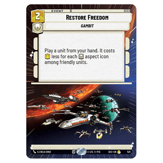 Restore Freedom card from the Star Wars Unlimited Set Secrets of Power