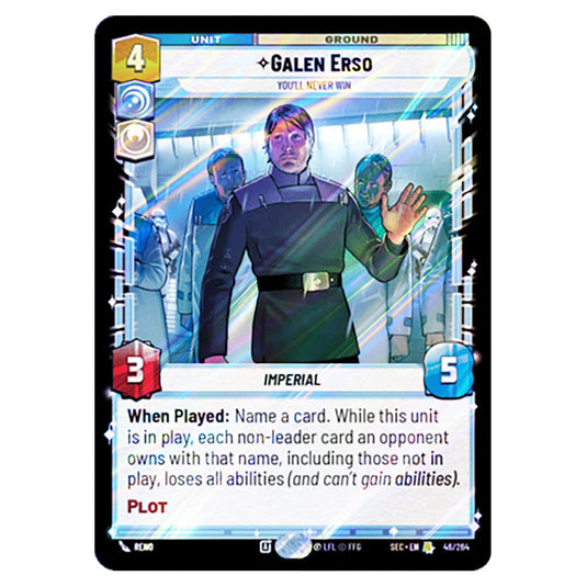 Galen Erso You'll Never Win card from the Star Wars Unlimited Set Secrets of Power