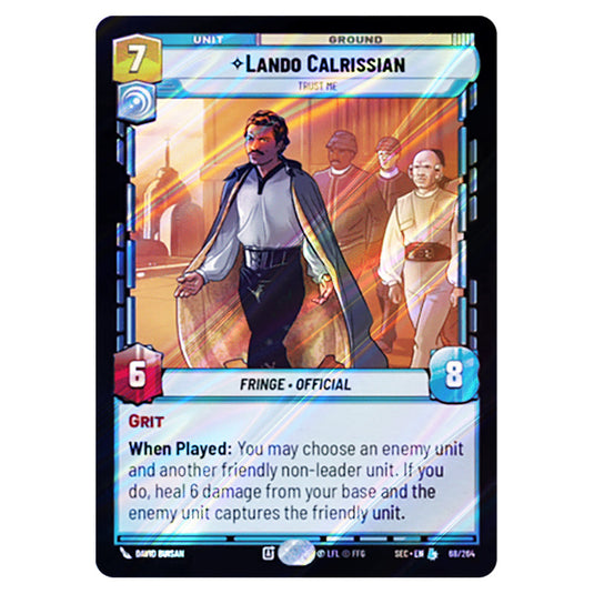 Lando Calrissian Trust Me card from the Star Wars Unlimited Set Secrets of Power