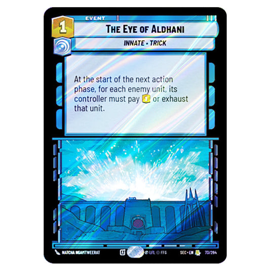 The Eye of Aldhani card from the Star Wars Unlimited Set Secrets of Power