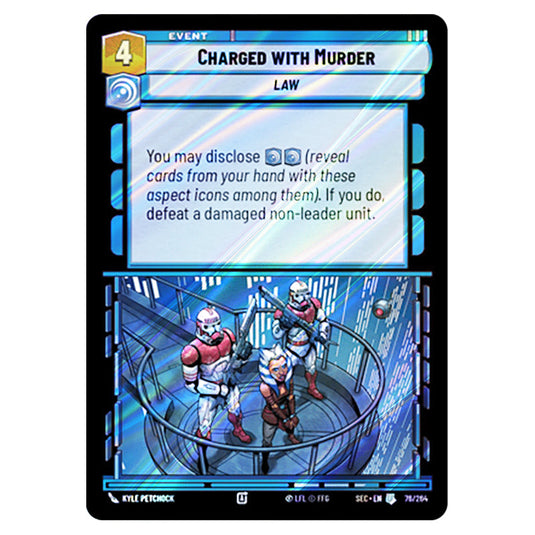 Charged with Murder card from the Star Wars Unlimited Set Secrets of Power