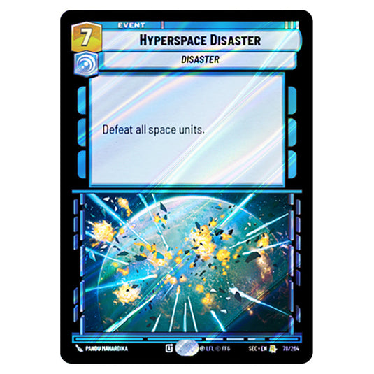Hyperspace Disaster card from the Star Wars Unlimited Set Secrets of Power