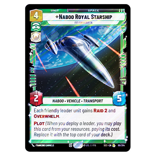 Naboo Royal Starship Fit For A Queen card from the Star Wars Unlimited Set Secrets of Power