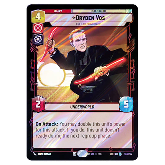 Dryden Vos I Get All Worked Up card from the Star Wars Unlimited Set Secrets of Power