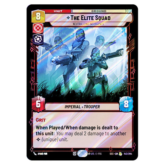 The Elite Squad Neutralizing Insurgents card from the Star Wars Unlimited Set Secrets of Power