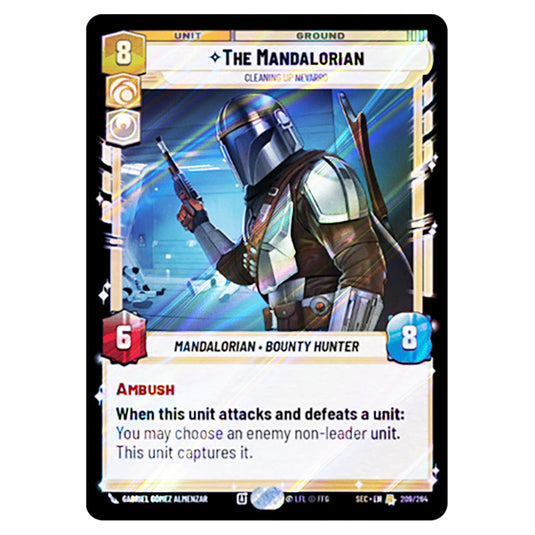 The Mandalorian Cleaning Up Nevarro card from the Star Wars Unlimited Set Secrets of Power