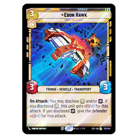 Ebon Hawk Cause and Effect card from the Star Wars Unlimited Set Secrets of Power