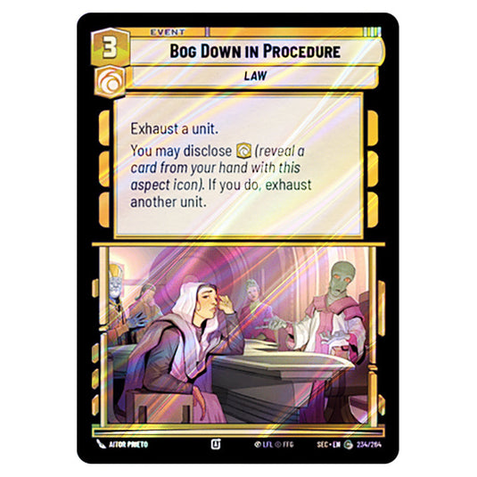 Bog Down in Procedure card from the Star Wars Unlimited Set Secrets of Power
