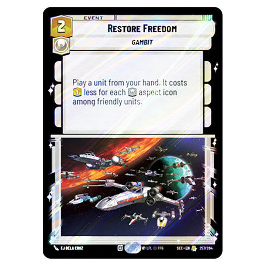 Restore Freedom card from the Star Wars Unlimited Set Secrets of Power